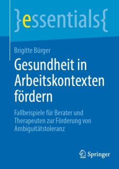 Gesundheit in Arbeitskontexten fördern (EPUB)
