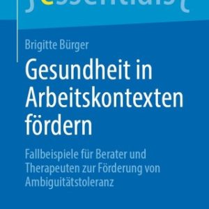 Gesundheit in Arbeitskontexten fördern (EPUB)