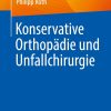 Konservative Orthopädie und Unfallchirurgie (German Edition) (Original PDF from Publisher)