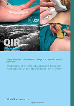 Ultrasound and clinically guided Injection techniques on the musculoskeletal system (EPUB)