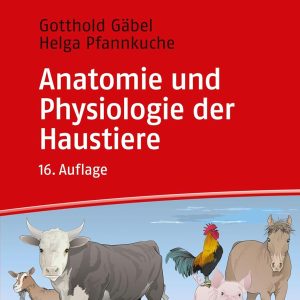 Anatomie und Physiologie der Haustiere, 16. Auflage (Original PDF from Publisher)