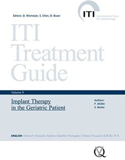 ITI Treatment Guide, Volume 9: Implant Therapy in the Geriatric Patient (ITI Treatment Guides) (EPUB)