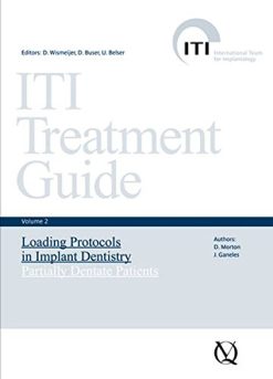 ITI Treatment Guide, Volume 2: Loading Protocols in Implant Dentistry-Partially Dentate Patients (ITI Treatment Guides) (EPUB)