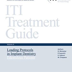 ITI Treatment Guide, Volume 4: Loading Protocols in Implant Dentistry: Edentulous Patients (ITI Treatment Guides) (EPUB)