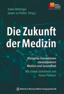 Die Zukunft der Medizin (EPUB)