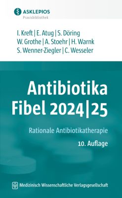 Antibiotika-Fibel 2024|25: Rationale Antibiotikatherapie, 10th Edition (EPUB)