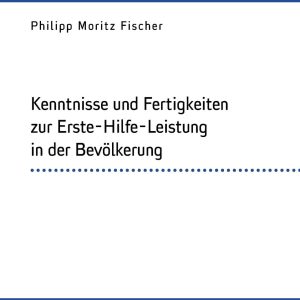 Kenntnisse und Fertigkeiten zur Erste-Hilfe-Leistung in der Bevölkerung (German Edition), 16th Edition (Original PDF from Publisher)