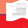 Kunsttherapie in der Onkologie. Visionäre Klinische Sozialarbeit bei Frauen mit Diagnose Mammakarzinom (German Edition), 20th Edition (Original PDF from Publisher)
