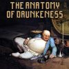 The Anatomy Of Drunkeness (EPUB)