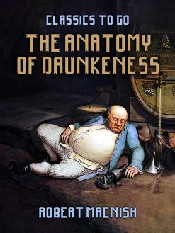 The Anatomy Of Drunkeness (EPUB)