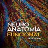 Neuroanatomía Funcional. Texto y Atlas 3ed (Original PDF from Publisher)