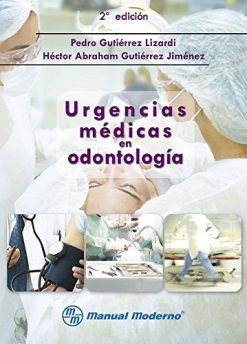 Urgencias médicas en odontología 2a.ed (Original PDF from Publisher)