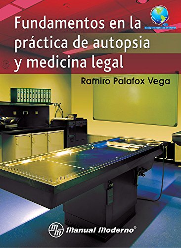 Fundamentos en la práctica de autopsia y medicina legal (Original PDF from Publisher)