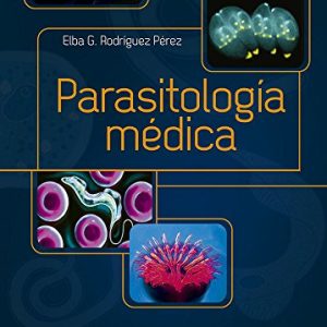 Parasitología médica (Original PDF from Publisher)