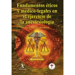 Fundamentos éticos y médico-legales en el ejercicio (Original PDF from Publisher)