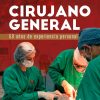 Cirujano General: 50 Años de Experiencia Personal (Spanish Edition) (EPUB)