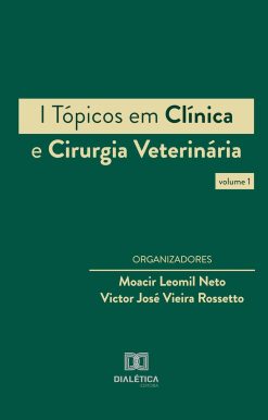 I Tópicos em Clínica e Cirurgia Veterinária (Portuguese Edition) (EPUB)