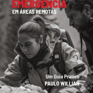 Medicina de Emergência em Áreas Remotas: Um Guia Prático (Portuguese Edition) (EPUB)