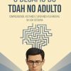 O Desafio do TDAH no Adulto: Compreendendo, Aceitando e Superando as Barreiras na Vida Cotidiana (Portuguese Edition) (EPUB)