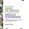 Competências em Saúde da Criança na Residência de Medicina de Família e Comunidade: Desafios e Caminhos nos Programas de Formação Médica do Ceará (Portuguese Edition) (EPUB)