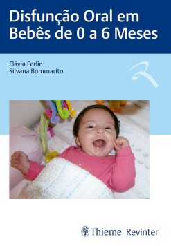 Disfunção Oral em Bebês de 0 a 6 Meses (Portuguese Edition) (EPUB)