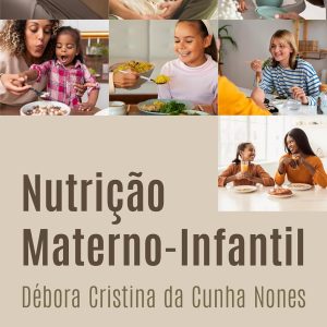 Nutrição Materno-infantil (Portuguese Edition) (EPUB)