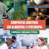 Compostos Bioativos em Alimentos e Fitoterapia: Evidências e Aplicações Práticas (Portuguese Edition) (EPUB)