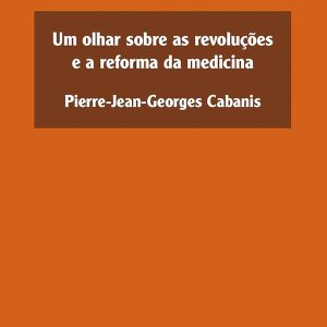 Um olhar sobre as revoluções e a reforma da medicina (Portuguese Edition) (EPUB)