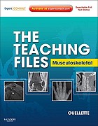 The Teaching Files: Musculoskeletal: Expert Consult – Online and Print, 1e (Teaching Files in Radiology)
