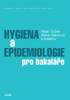 Hygiena a epidemiologie pro bakaláře, 3rd Edition (Original PDF from Publisher)