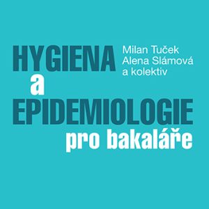 Hygiena a epidemiologie pro bakaláře, 3rd Edition (Original PDF from Publisher)