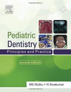 Paediatric Dentistry: Principles and Practice, 2nd Edition (Original PDF from Publisher)