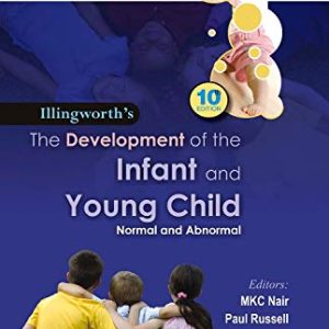 Illingworths’ Development of the Infant and the Young Child (Original PDF from Publisher)