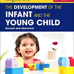 Illingworth’s The Development of the Infant and the young child: Normal and Abnormal, 11th edition (Original PDF from Publisher)