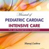 Manual Of Pediatric Cardiac Intensive Care Pre – And Postoperative Guidelines (Original PDF from Publisher)