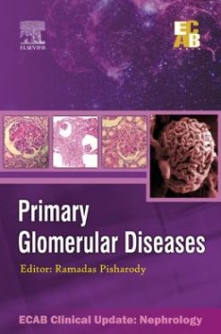 Primary Glomerular Diseases – ECAB (Original PDF from Publisher)
