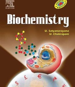 Biochemistry, 4th Edition (Satyanarayana)