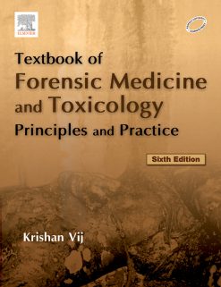 Textbook of Forensic Medicine & Toxicology: Principles & Practice, 6th Edition (Original PDF from Publisher)
