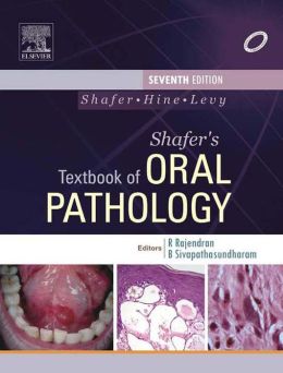 Shafer’s Textbook of Oral Pathology, 7th Edition