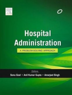 Hospital Administration: A Problem-Solving Approach