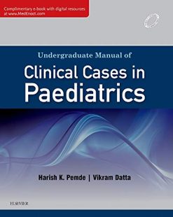 Undergraduate Manual of Clinical Cases in Paediatrics (Original PDF from Publisher)