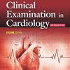 Clinical Examination in Cardiology, 2ed (PDF)