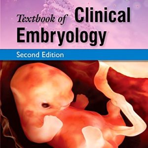 Textbook of Clinical Embryology, 2nd Edition (Original PDF from Publisher)