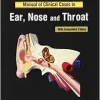 Manual of Clinical Cases in Ear, Nose and Throat (True PDF from Publisher)