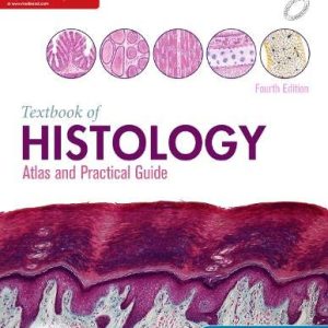 Textbook Of Histology: Atlas and Practical Guide, 4th Edition (Original PDF from Publisher)