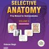 Selective Anatomy: Prep Manual for Undergraduates, 2nd Edition, Vol 2 (Original PDF from Publisher)