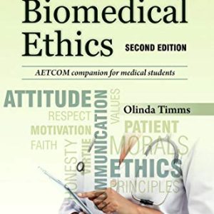 Biomedical Ethics, 2nd Edition (Original PDF from Publisher)