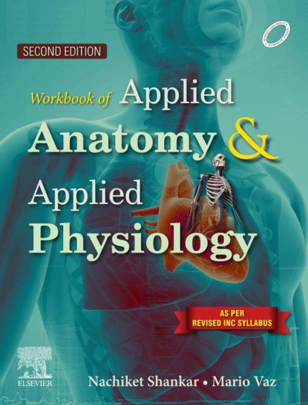 Workbook of Applied Anatomy and Applied Physiology for Nurses, 2nd Edition (True PDF from Publisher)