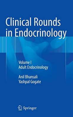Clinical Rounds in Endocrinology: Volume I – Adult Endocrinology (EPUB)