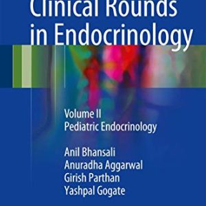 Clinical Rounds in Endocrinology: Volume II – Pediatric Endocrinology (EPUB)